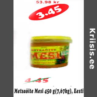 Allahindlus - Metsaõite Mesi 450 g, Eesti