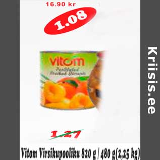 Скидка - Половинки персиков Vitom, 820 г/480 г