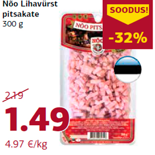 Allahindlus - Nõo Lihavürst pitsakate 300 g