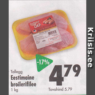 Allahindlus - Tallegg Eestimaine broilerifilee 1 kg