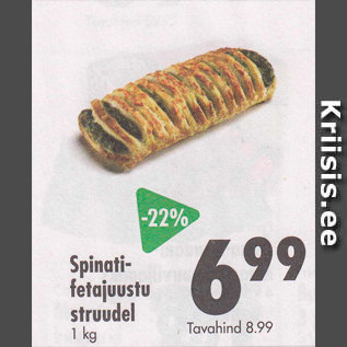 Allahindlus - Spinatifetajuustu struudel 1 kg