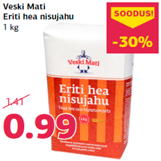 Allahindlus - Veski Mati Eriti hea nisujahu 1 kg