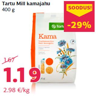 Allahindlus - Tartu Mill kamajahu 400 g