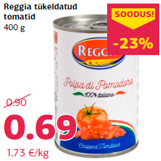 Allahindlus - Reggia tükeldatud tomatid 400 g