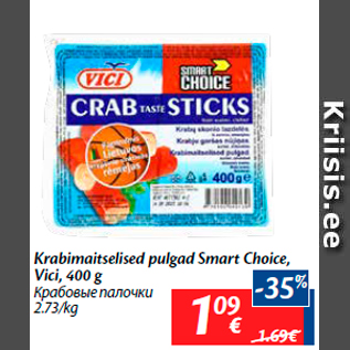 Allahindlus - Krabimaitselised pulgad Smart Choice, Vici, 400 g