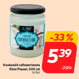 Allahindlus - Kookosõli rafineerimata Rimi Planet, 500 ml