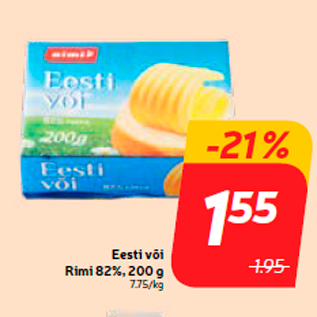 Allahindlus - Eesti või Rimi 82%, 200 g