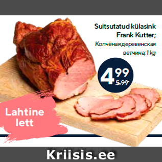 Allahindlus - Suitsutatud külasink Frank Kutter; 1 kg