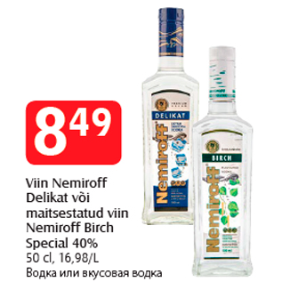 Allahindlus - Viin Nemiroff Delikat või maitsestatud viin Nemiroff Birch Special 40%