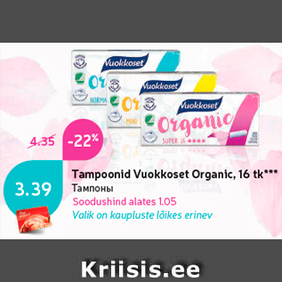 Allahindlus - Tampoonid Vuokkoset Organic, 16 tk***