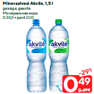 Allahindlus - Mineraalvesi Akvile, 1,5 l