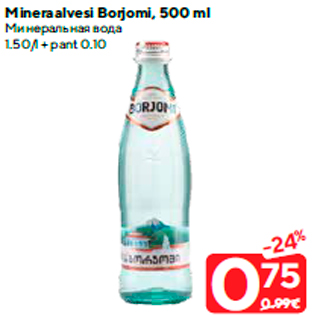 Allahindlus - Mineraalvesi Borjomi, 500 ml