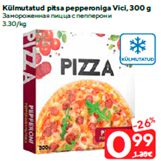 Allahindlus - Külmutatud pitsa pepperoniga Vici, 300 g