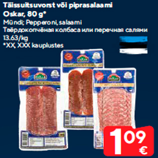 Allahindlus - Täissuitsuvorst või piprasalaami Oskar, 80 g*