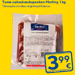 Allahindlus - Tume suitsukeedupeekon Morliny, 1 kg