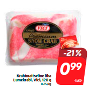 Allahindlus - Krabimaitseline liha Lumekrabi, Vici, 120 g