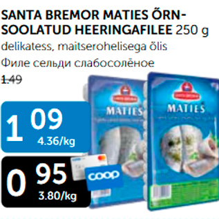 Allahindlus - SANTA BREMOR MATRIES ÕRNSOOLATUD HEERINGAFILEE 250 G