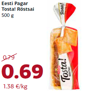 Allahindlus - Eesti Pagar Tosta! Röstsai 500 g