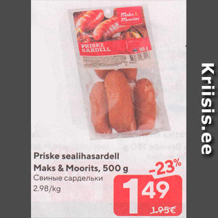 Allahindlus - Priske sealihasardell Maks & Moorits, 500 g