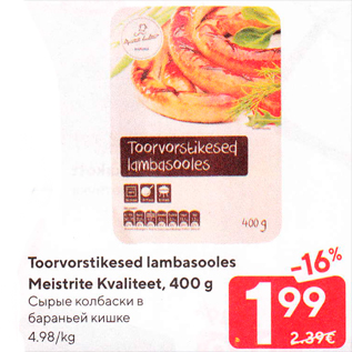 Allahindlus - Toorvorstikesed lambasooles Meistrite Kvaliteet, 400 g