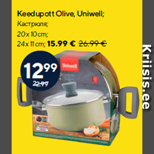 Allahindlus - Keedupott Olive, Uniwell
