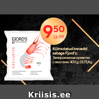 Allahindlus - Külmutatud krevetid sabaga Fjord’s; 400 g