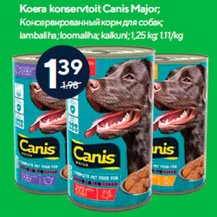 Allahindlus - Koera konservtoit Canis Major