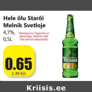 Allahindlus - Hele õlu Starõi Melnik Svetloje
