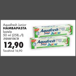 Allahindlus - Aquafresh Junior Hambapasta lastele