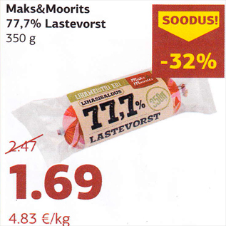 Allahindlus - Maks&Moorits 77,7% Lastevorst 350 g