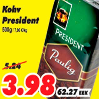 Allahindlus - Kohv President