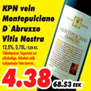 Allahindlus - KPN vein Montepulciano D`Abruzzo Vitis Nostra