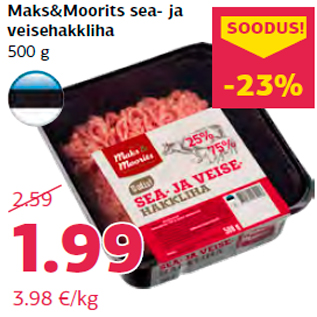 Allahindlus - Maks&Moorits sea- ja veisehakkliha 500 g