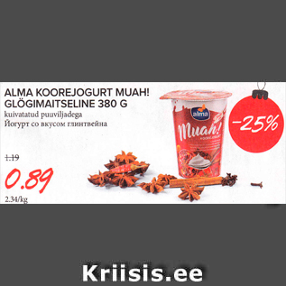 Allahindlus - ALMA KOOREJOGURT MUAH! GLÖGIMAITSELINE 380 G