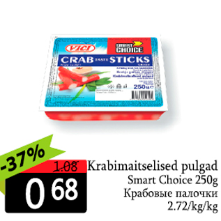 Allahindlus - Krabimaitselised pulgad Smart Choice 250 g