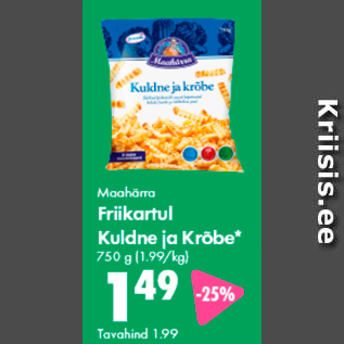 Allahindlus - Maahära Friikartul Kuldne ja Krõbe* 750 g