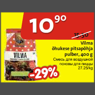 Allahindlus - Vilma õhukese pitsapõhja pulber, 400 g