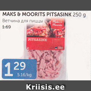 Allahindlus - MAKS & MOORITS PITSASINK 250 g