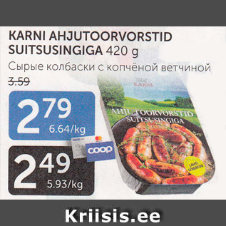 Allahindlus - KARNI AHJUTOORVORSTID SUITSUSINGIGA 420 g