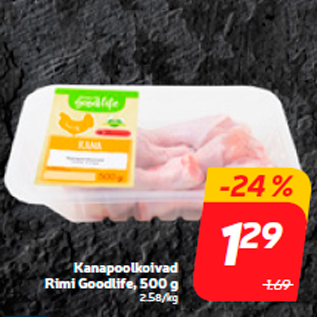 Allahindlus - Kanapoolkoivad Rimi Goodlife, 500 g