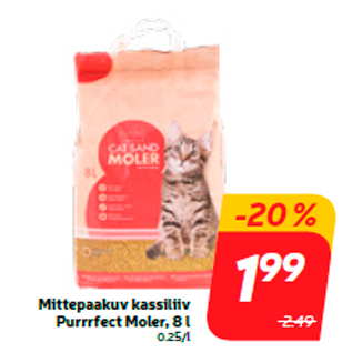 Allahindlus - Mittepaakuv kassiliiv Purrrfect Moler, 8 l