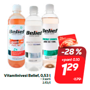 Allahindlus - Vitamiinivesi Belief, 0,53 l