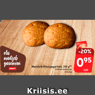 Allahindlus - Maisileib Rimi pagaritelt, 310 g**