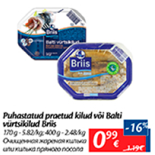 Allahindlus - Puhastatud praetud kilud või Balti võrtsikilud Briis