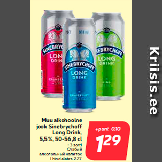 Allahindlus - Muu alkohoolne jook Sinebrychoff Long Drink, 5,5%, 50-56,8 cl