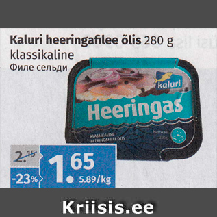 Allahindlus - Kaluri heeringafilee õlis 280 g