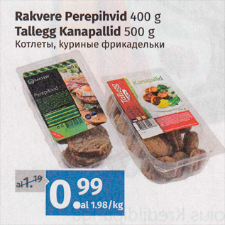 Allahindlus - Rakvere Perepihvid 400 g; Tallegg Kanapallid 500 g