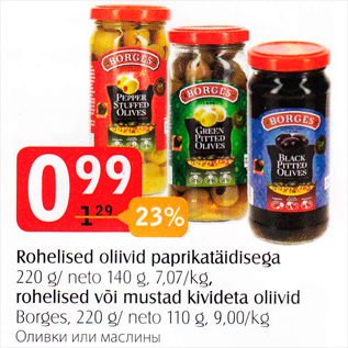 Allahindlus - Rohelised oliivid paprikatäidisega 220 g / neto 140 g rohelised või mustad kivideta oliivid