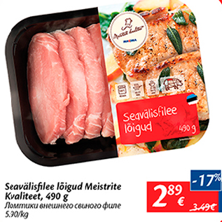 Allahindlus - Seavälisfilee lõigud Meistrite Kvaliteet, 490 g