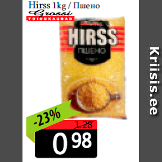 Allahindlus - Hirss 1kg